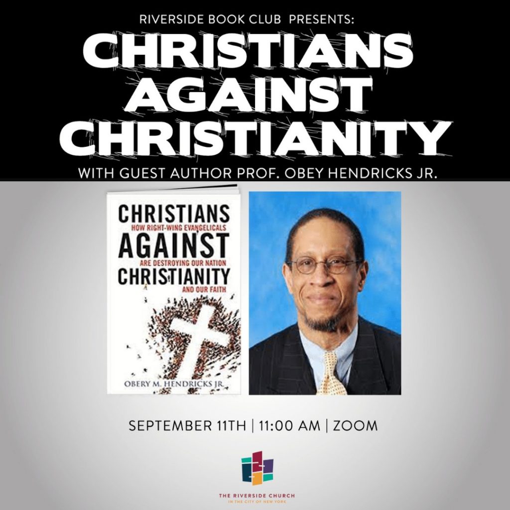 The Riverside Church Christians Against Christianity Obery Hendricks