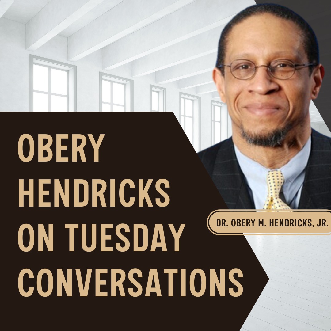 Obery Hendricks on Tuesday Conversations