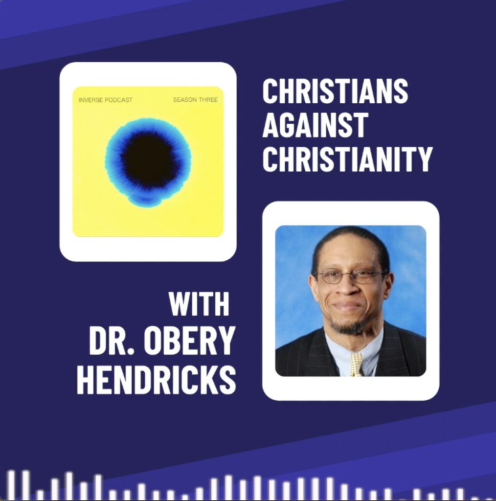 Obery Hendricks on the Inverse Podcast