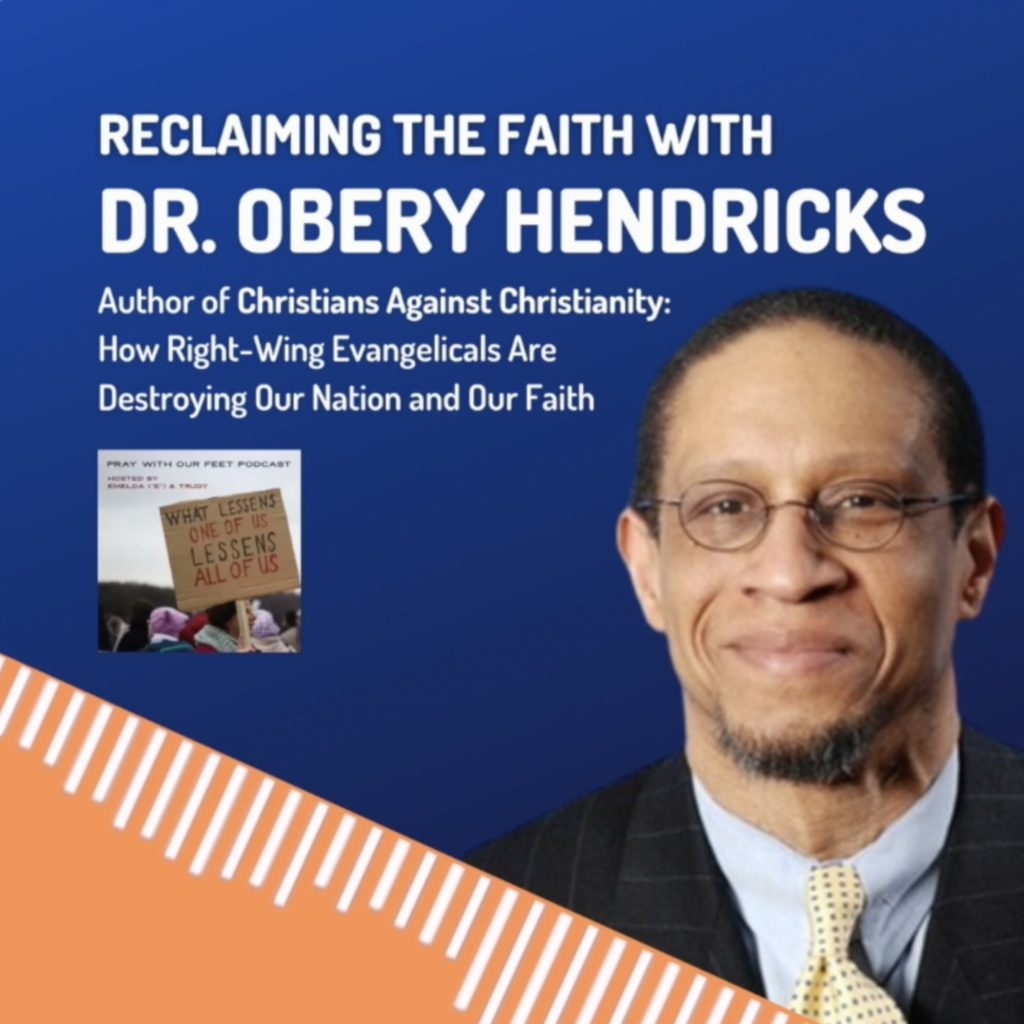 Obery Hendricks on Pray With Our Feet