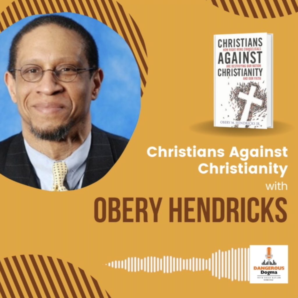 Obery Hendricks on Christians Against Christianity