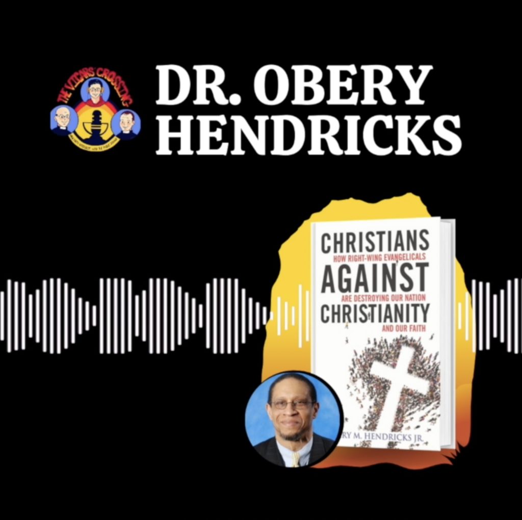 Obery Hendricks on The Vicars' Crossing